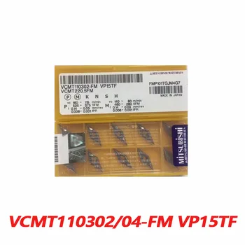 Prvotne VCMT VCMT110302-FM VP15TF VCMT110304-FM 110302 10pcs Karbida Vstavite 110304 CNC stružnica Vstavljanja Uvožene Iz Japonske