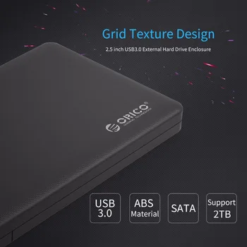 ORICO 2.5-palčni HDD Primeru SATA 3.0, da USB3.0 HDD Enclouse SSD Adapter za Samsung, Seagate SSD HDD Trdi Disk Zunanje Polje
