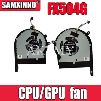 Novi originalni procesor gpu hladilni Ventilator hladilnika Za Asus ROG TUF Gaming FX504 FX504G FX504GE FX504GM FX504GD FX504FE